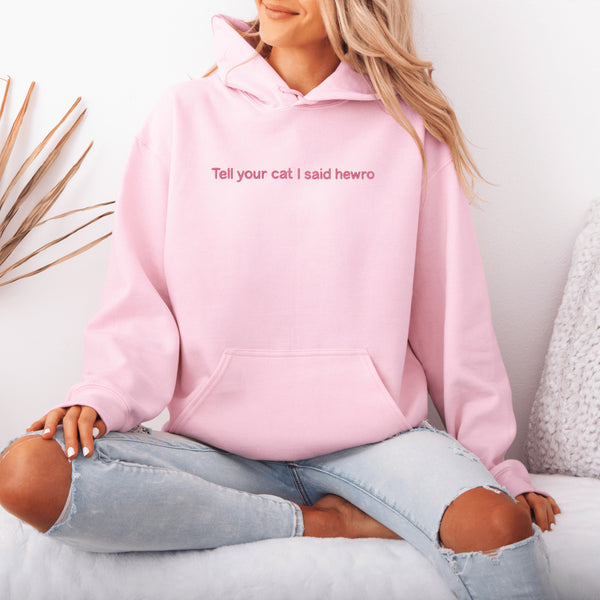 This adorable hoodie is the ultimate conversation starter—especially with cat people who understand the importance of a proper feline greeting (yes, “hewro” counts as proper).